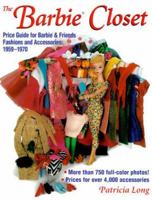 The Barbie Closet: Price Guide for Barbie & Friends Fashions and Accessories, 1959-1970 0873416953 Book Cover