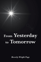 From Yesterday to Tomorrow 1645317919 Book Cover