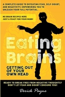 Eating Brains: Getting Out of Your Own Head 0796175853 Book Cover
