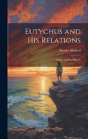 Eutychus and His Relations: Pulpit and Pew Papers 1022085174 Book Cover