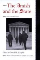 The Amish and the State (Center Books in Anabaptist Studies)