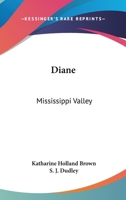 Diane: Mississippi Valley 0548402701 Book Cover