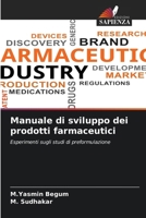 Manuale di sviluppo dei prodotti farmaceutici (Italian Edition) 663052974X Book Cover