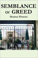 Semblance Of Greed 0595250203 Book Cover