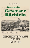 Das zweite Geseeser Büchlein: Geschichte(n) aus Gesees im Bayreuther Land im 19. Jahrhundert (German Edition) 376930344X Book Cover