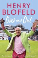 Over and Out: My Innings of a Lifetime with Test Match Special: Memories of Test Match Special from a broadcasting icon 1473670918 Book Cover