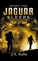 When The Jaguar Sleeps 151965412X Book Cover