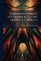 Commento storico-letterario al "Ça ira" di Giosuè Carducci 1175652911 Book Cover