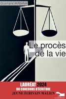 Le procès de la vie (French Edition) 9995279827 Book Cover