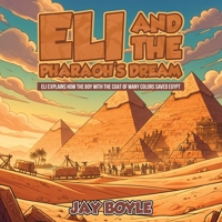 Eli And The Pharaoh's Dream B0GH62PJHM Book Cover