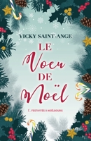 Le voeu de Noël B0BQ9LM6DJ Book Cover