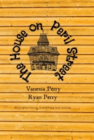 The House on Peril Street 1088021077 Book Cover
