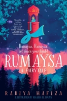 Rumaysa: A Fairytale 1529038308 Book Cover