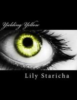 Yielding Yellow: The Cyclones 1499116160 Book Cover