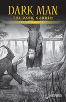 The Dark Garden 1841677507 Book Cover