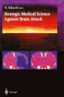 Strategic Medical Science Against Brain Attack 4431684328 Book Cover