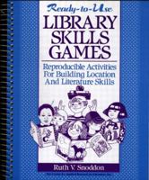 Ready-To-Use Library Skills Games: Reproducible Activities for Building Location and Literature Skills 0876287216 Book Cover