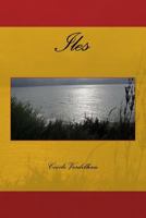 Iles: Recueil de Po�sies 1492762326 Book Cover