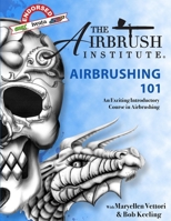 Airbrushing 101 0359807542 Book Cover