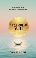 Uncharted Sun B0FN8G8FYT Book Cover