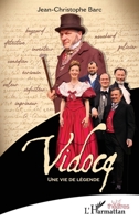 Vidocq: Une vie de légende 2336408430 Book Cover