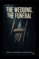 The Wedding, The Funeral B0H1SQ9PYC Book Cover