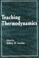 Teaching Thermodynamics 1461292751 Book Cover