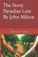 The Story: Paradise Lost B0C2SDCRCT Book Cover