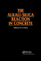 The Alkali-Silica Reaction in Concrete 0367865459 Book Cover