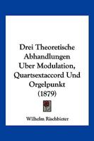 Drei Theoretische Abhandlungen Uber Modulation 3741135542 Book Cover