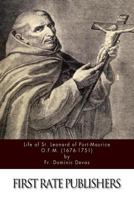 Life of St. Leonard of Port-Maurice, O.F.M. 1523924209 Book Cover