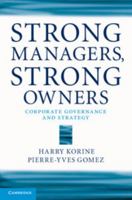 Strong Managers, Strong Owners: Corporate Governance and Strategy 1107044200 Book Cover