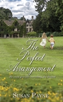 The Perfect Arrangement 1509241388 Book Cover