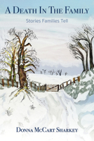 A Death in the Family:: Stories Obits Tell 1772584657 Book Cover