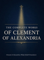 Clement of Alexandria 1015769586 Book Cover
