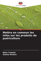 Mettre en commun les infos sur les produits de puériculture (French Edition) 6209535771 Book Cover