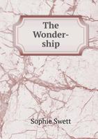 The Wonder-Ship 134685517X Book Cover