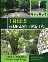 Trees in Urban Habitat 1500661287 Book Cover