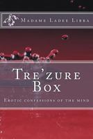 Tre'zure Box: Erotic Poetry 1519697244 Book Cover