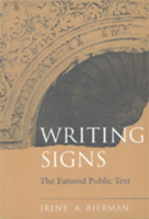 Writing Signs: The Fatimid Public Text 0520208021 Book Cover