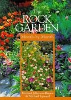 The Rock Garden Month-By-Month (Month-By-Month Series) 0715307118 Book Cover
