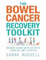 The Bowel Cancer Recovery Toolkit 178161136X Book Cover
