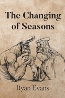 The Changing of Seasons B0F12VRXZV Book Cover
