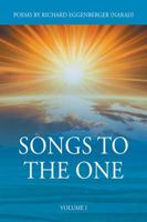 Songs to the One: Volume I 1950685594 Book Cover