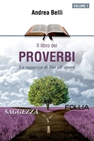 Proverbi vol.1: La saggezza di Dio all'opera B084DGFDYZ Book Cover