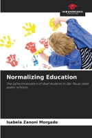 Normalizing Education 6207796322 Book Cover