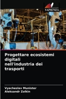 Progettare ecosistemi digitali nell'industria dei trasporti 6203524301 Book Cover