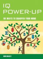 Mind Zones: Iq Power Up: 101 Ways To Sharpen Your Mind (Mind Zone) 1844836045 Book Cover