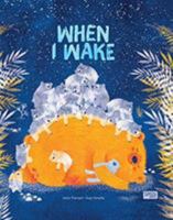 When I Wake 886860986X Book Cover