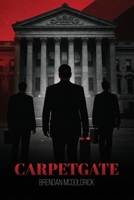 Carpetgate: The True Story Of Ireland's First Witness PROTECTION PROGAMME 1917804830 Book Cover